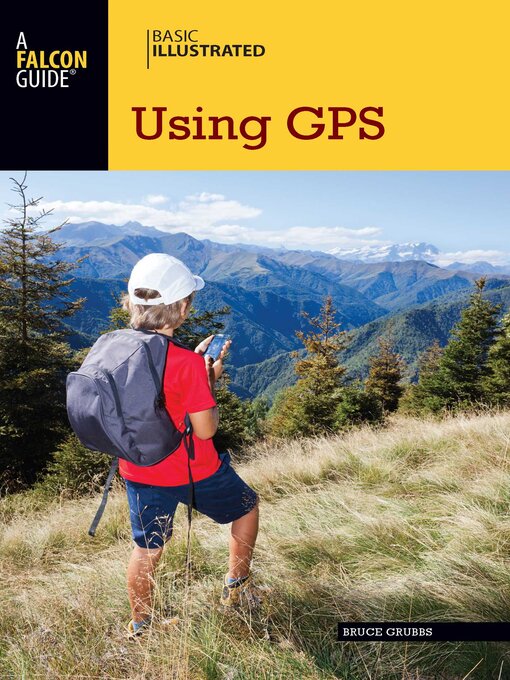 Title details for Basic Illustrated Using GPS by Bruce Grubbs - Wait list